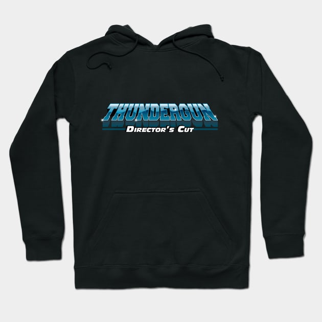 Thundergun Director's Cut Hoodie by Gimmickbydesign